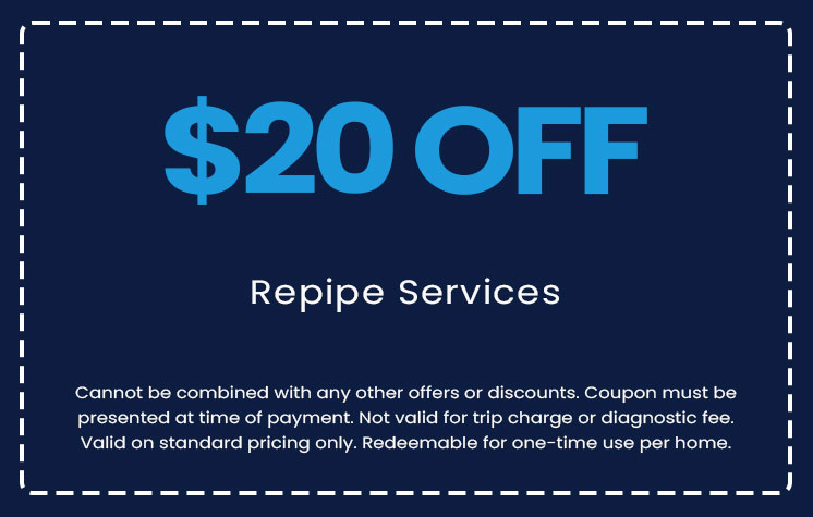 Discounts on Repipe Services