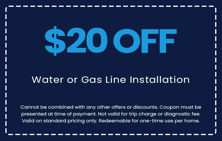 Discounts on Water or Gas Line Installation
